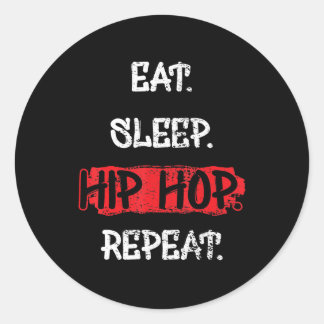 Eat Sleep Hip Hop Repeat Old School Rap 90s Gift Classic Round Sticker