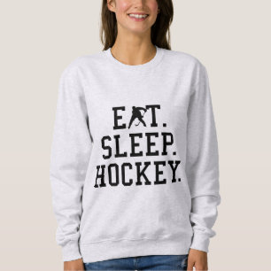 Eat Sleep Hockey - Hockey Lovers Sweatshirt
