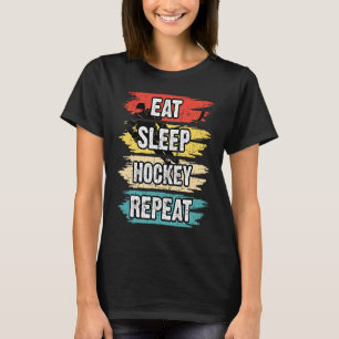 Eat Sleep Hockey Repeat Funny Ice Hockey Frisbee L T-Shirt