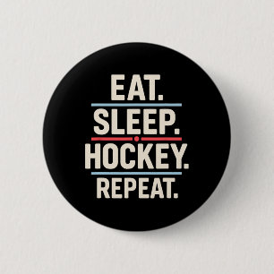 Eat Sleep Hockey Repeat Funny Player Fan Quote 6 Cm Round Badge