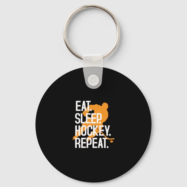 Eat Sleep Hockey Repeat Funny Sports Hockey Key Ring (Front)
