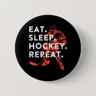 Eat Sleep Hockey Repeat  Gift  6 Cm Round Badge