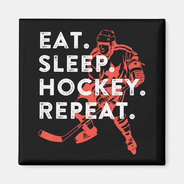 Eat Sleep Hockey Repeat  Gift  Magnet (Front)