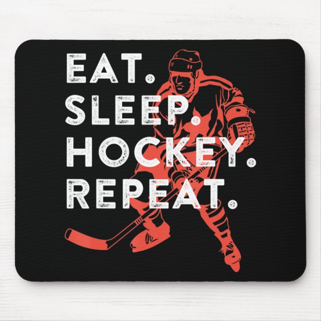 Eat Sleep Hockey Repeat  Gift  Mouse Mat (Front)