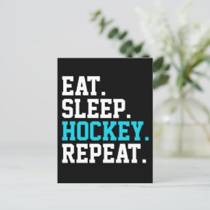 Eat Sleep Hockey Repeat -Hockey Lovers   Postcard