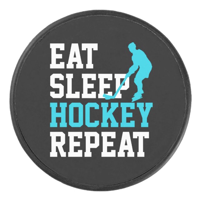Eat Sleep Hockey Repeat      Hockey Puck (Front)