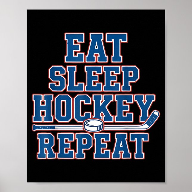 Eat Sleep Hockey Repeat Ice Hockey For Teens Kids  Poster (Front)