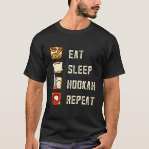 Eat Sleep Hookah Repeat Long Pipe Tube Hookah T-Shirt