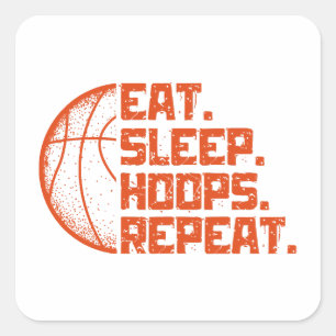 Eat Sleep Hoops Repeat Basketball Funny Quotes Square Sticker