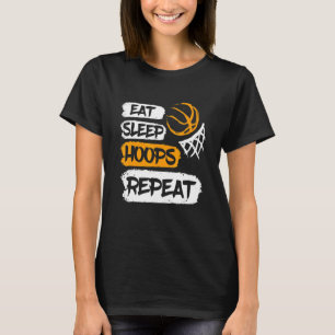Eat Sleep Hoops Repeat Vintage Basketball Saying & T-Shirt