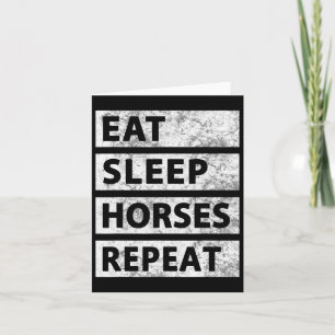 Eat Sleep Horses Horseback Riding Horse Card