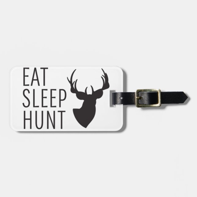 Eat Sleep Hunt Luggage Tag (Front Horizontal)