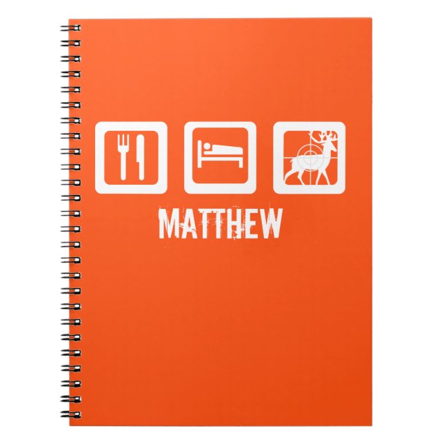 Eat Sleep Hunt Notebook (Front)