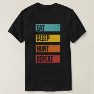 Eat Sleep Hunt Repeat Deer Hunting T-Shirt