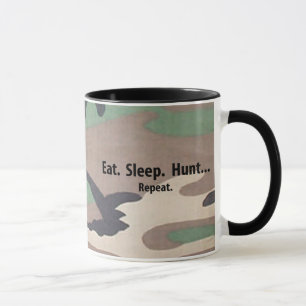 Eat. Sleep. Hunt.  Repeat! Mug
