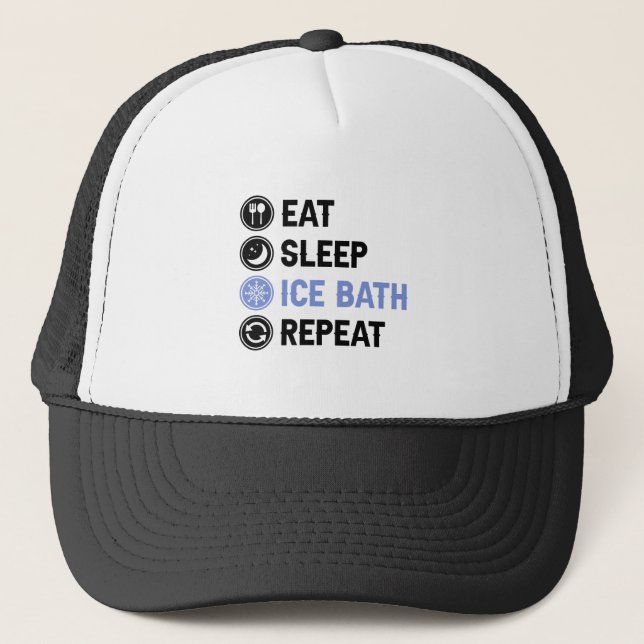 Eat Sleep Ice Bath Wim Hof Cold Shower Iceman Trucker Hat (Front)