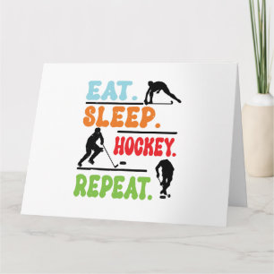 Eat Sleep Ice Hockey Repeat  Card