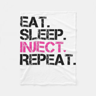Eat Sleep Inject Repeat Nurse Injector Fleece Blanket