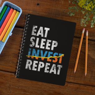 EAT SLEEP INVEST REPEAT STOCK MARKET NOTEBOOK