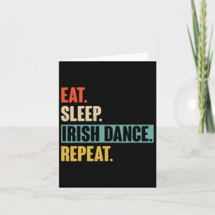 Eat Sleep Irish Dance Repeat - Retro Vintage Irish Card