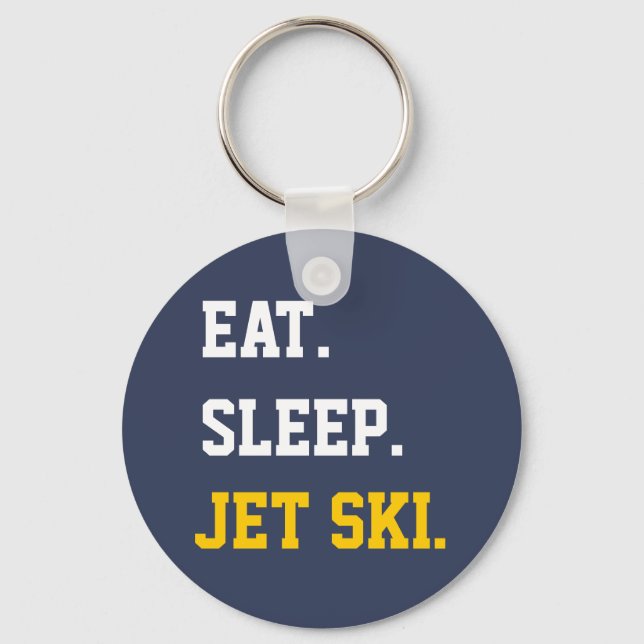 Eat Sleep Jet Ski Key Ring (Front)