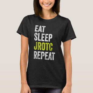 Eat Sleep JROTC Repeat US Junior ROTC T-Shirt