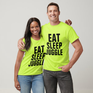 EAT SLEEP JUGGLE T-shirts