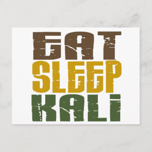 Eat Sleep Kali 1 Postcard