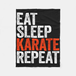 Eat Sleep Karate Repeat Shirt Men Women Kids Karat Fleece Blanket