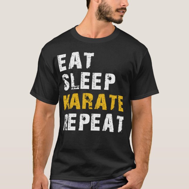 eat sleep karate repeat T-Shirt (Front)