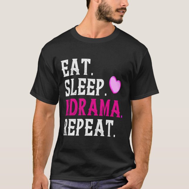 Eat Sleep Kdrama Repeat Hoodie Cute Korean Drama F T-Shirt (Front)