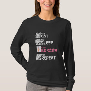 Eat Sleep Kdrama Repeat T-Shirt