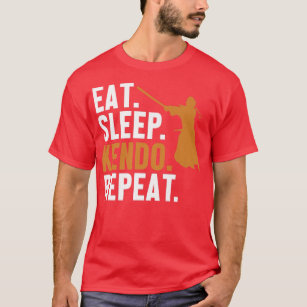 Eat Sleep Kendo Repeat Kata Kenjusu Shinai Samurai T-Shirt