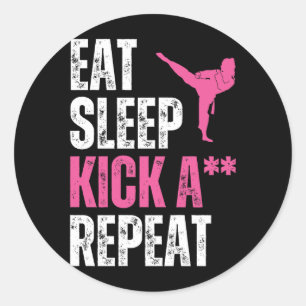 Eat Sleep Kick Martial Arts Funny Womens Taekwondo Classic Round Sticker