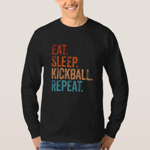 Eat Sleep Kickball Repeat Funny Vintage T-Shirt