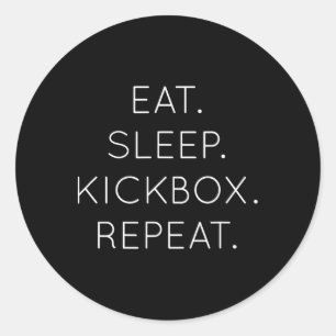 Eat Sleep Kickbox Repeat - Funny Kick Boxing Boxer Classic Round Sticker