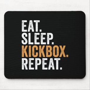 Eat Sleep Kickbox Repeat Funny Kickboxing Mouse Mat