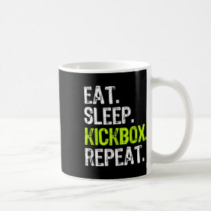Eat Sleep Kickbox Repeat Kickboxing Kick Boxing Fu Coffee Mug