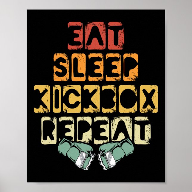 Eat Sleep Kickbox Repeat Mma Kickboxing Kickboxer  Poster (Front)