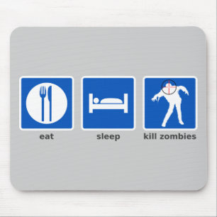 Eat - Sleep - Kill Zombies Mouse Mat