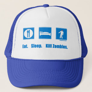 Eat. Sleep. Kill zombies. Trucker Hat