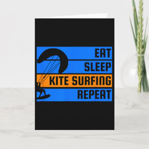 Eat Sleep Kite Surfing Repeat Kite Surfer  Card