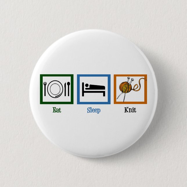 Eat Sleep Knit 6 Cm Round Badge (Front)