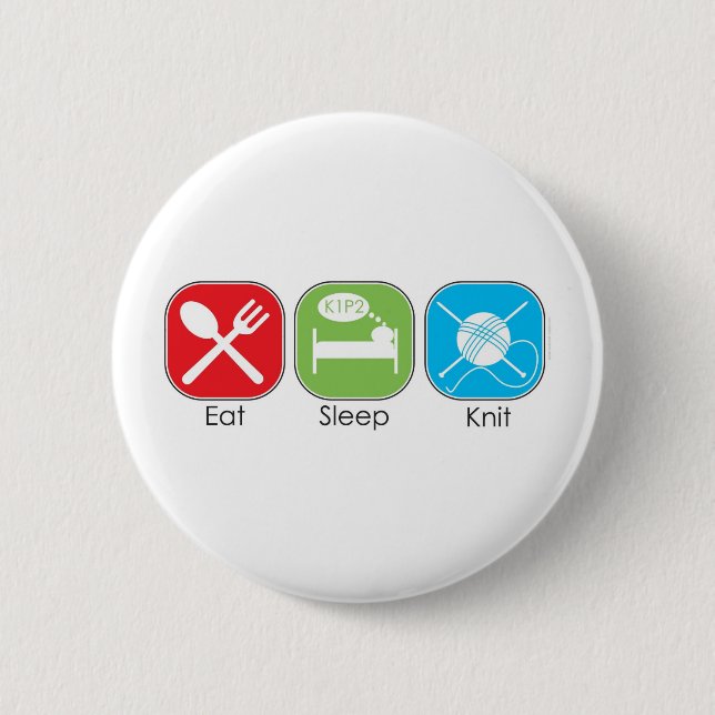 Eat Sleep Knit 6 Cm Round Badge (Front)