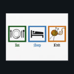Eat Sleep Knit Postcard<br><div class="desc">You won't catch me without needles and yarn. A funny knitting gift for a knitter. Eat Sleep Knit.</div>
