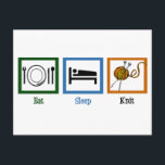 Eat Sleep Knit Postcard<br><div class="desc">You won't catch me without needles and yarn. A funny knitting gift for a knitter. Eat Sleep Knit.</div>