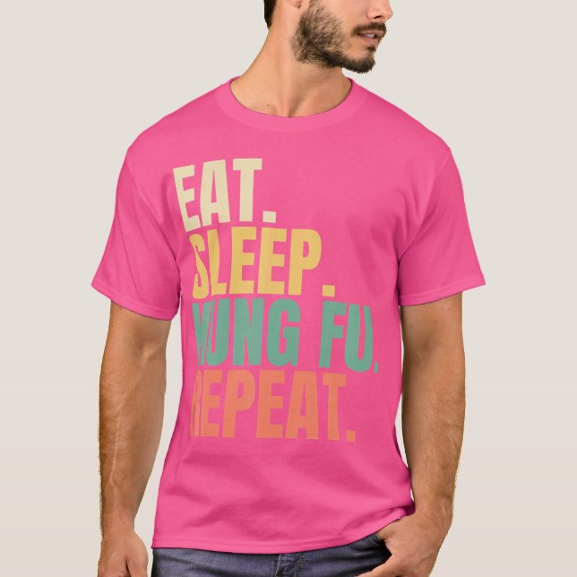Eat Sleep Kung Fu Repeat T-Shirt (Front)