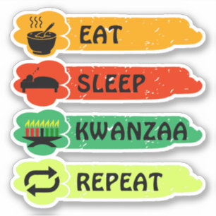 Eat Sleep Kwanzaa Repeat, Kiss Cut