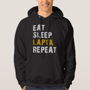 eat sleep Lapta Hoodie