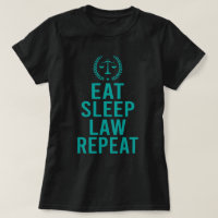 Eat Sleep Law Repeat-Funny Lawyer Attorney Gift